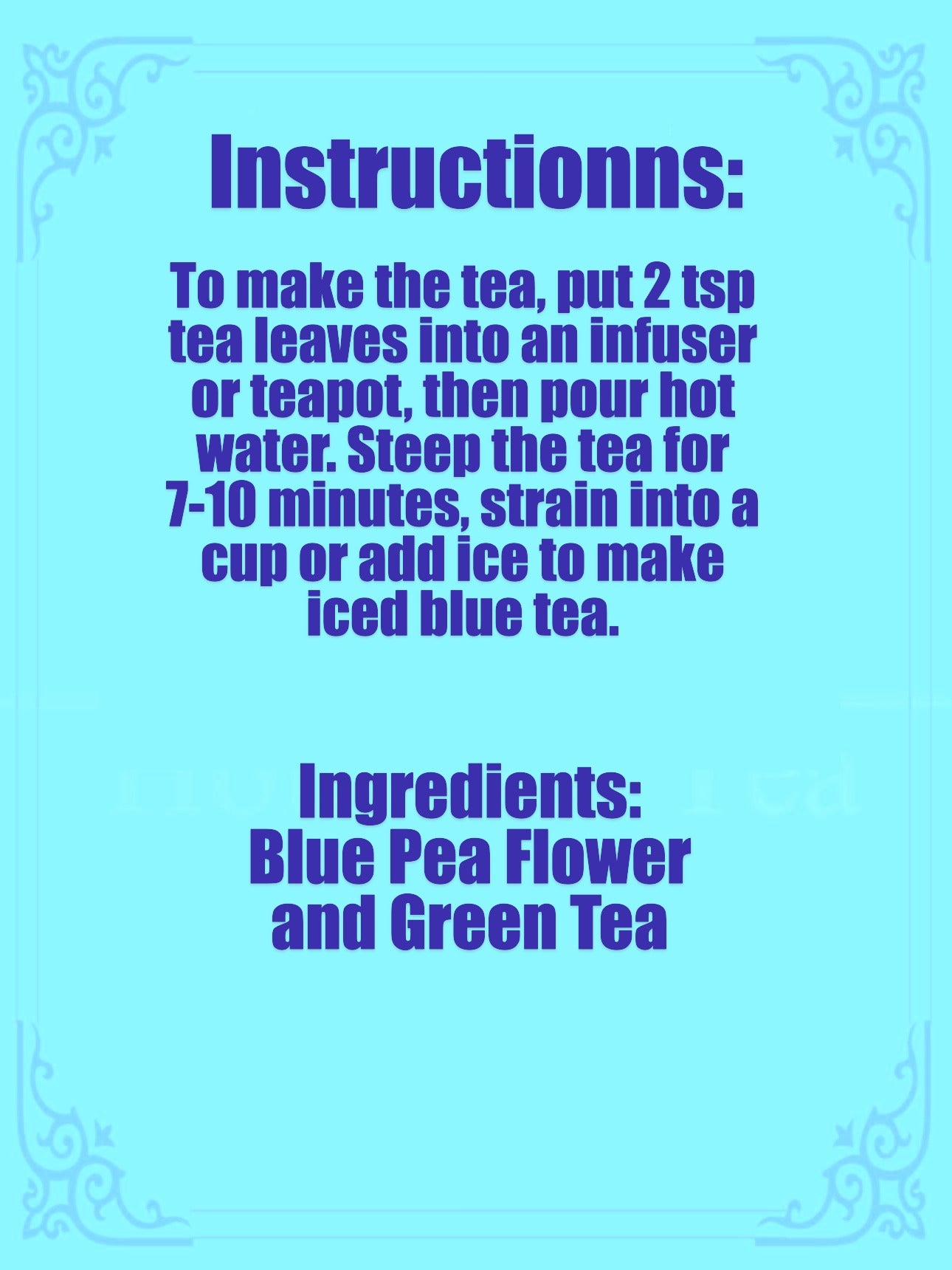 The Blue Tea, Hot or Iced.(Makes 25 cups)